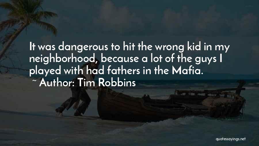 Tim Robbins Quotes 527610