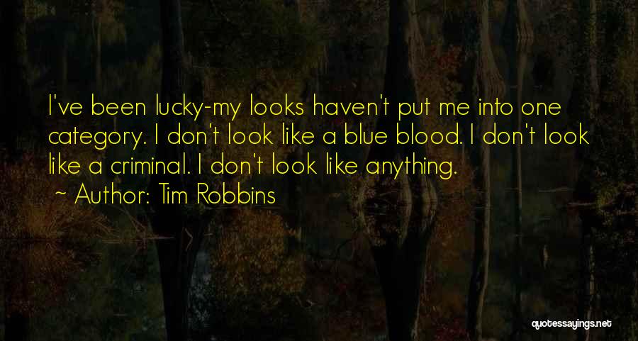 Tim Robbins Quotes 586911