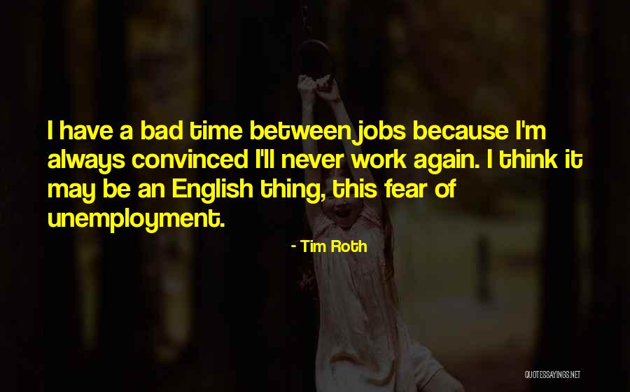Tim Roth Quotes 1123810 Tim Roth Quotes 1123810