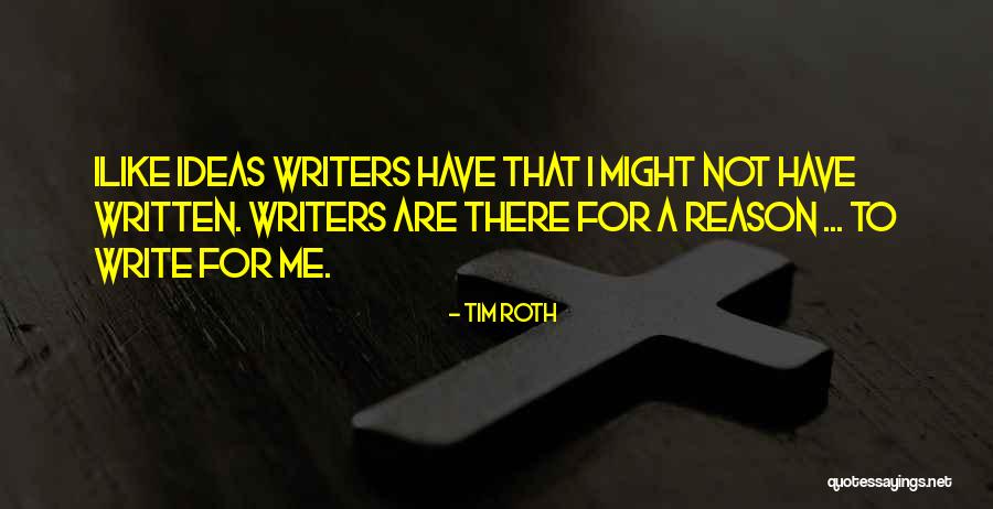 Tim Roth Quotes 1469176