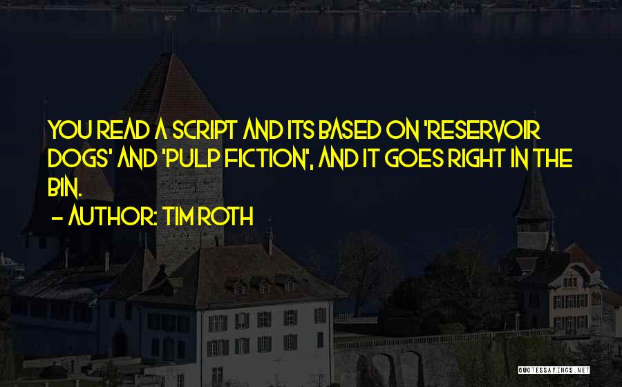 Tim Roth Quotes 1902672