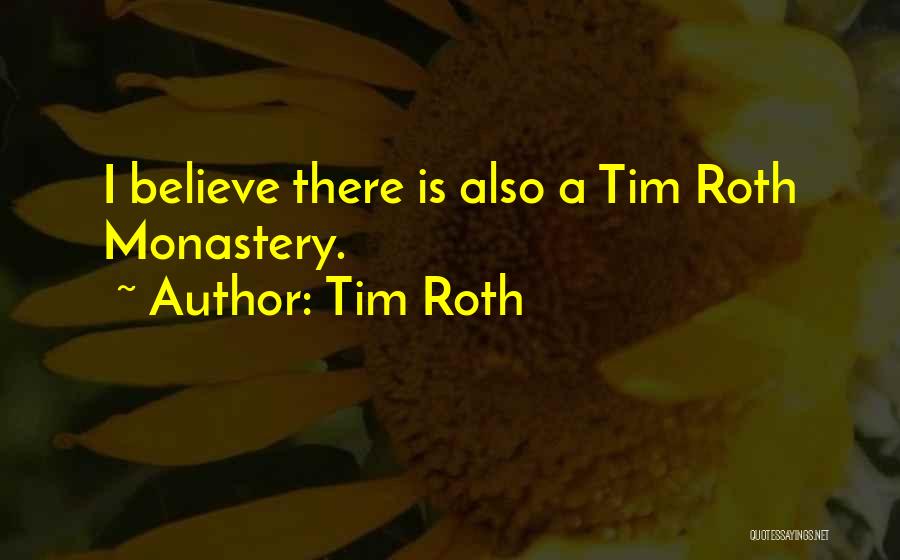 Tim Roth Quotes 2206844