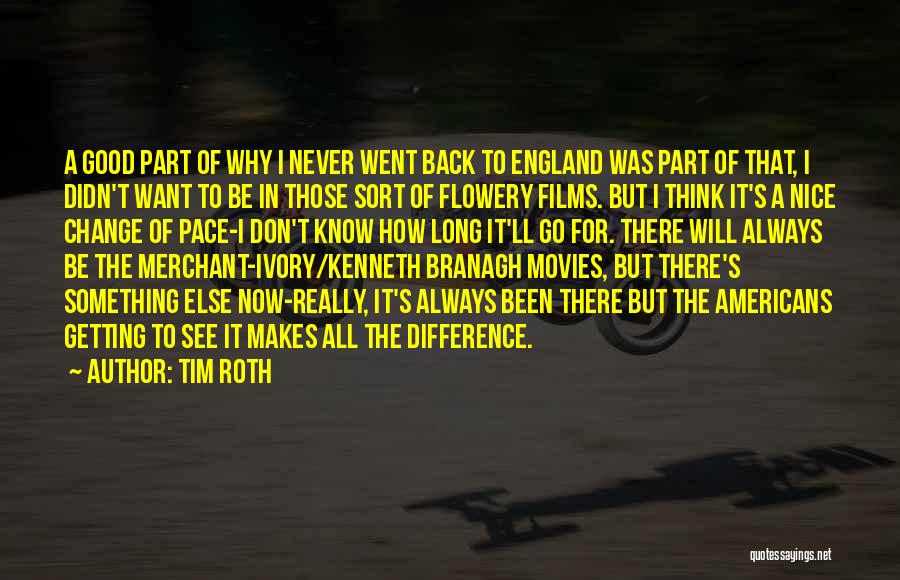 Tim Roth Quotes 798362