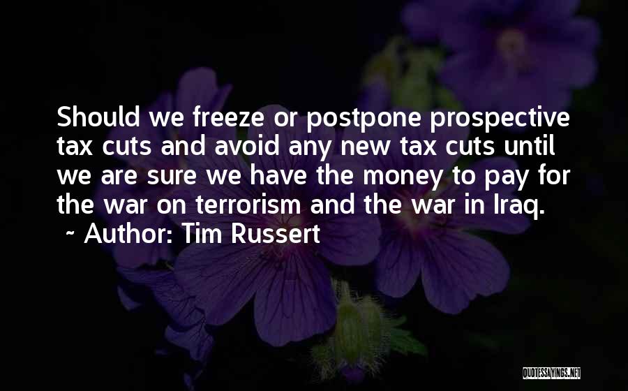 Tim Russert Quotes 545200