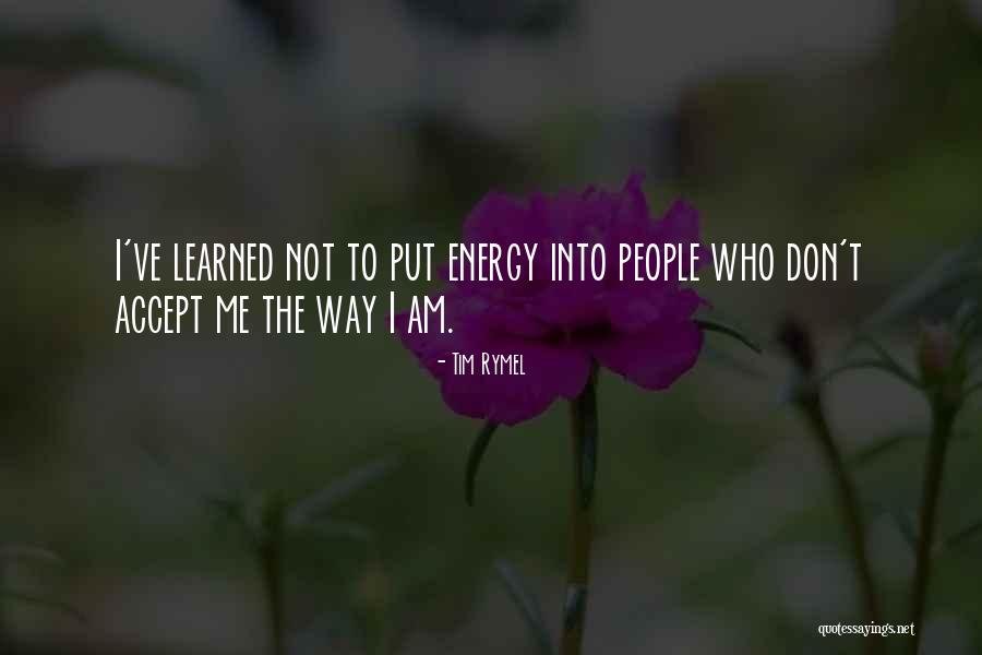 Tim Rymel Quotes 893235 Tim Rymel Quotes 893235