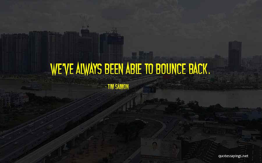 Tim Salmon Quotes 1008356 Tim Salmon Quotes 1008356