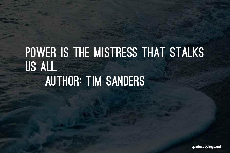Tim Sanders Quotes 1735142