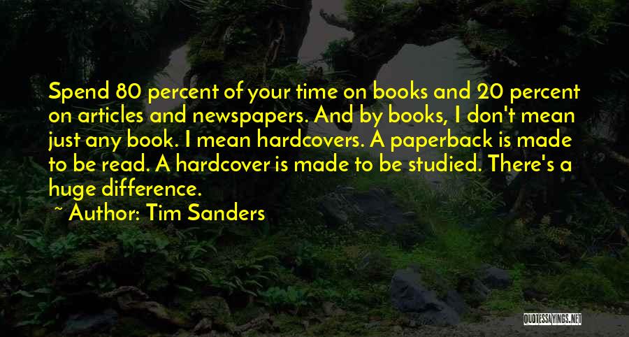 Tim Sanders Quotes 500325
