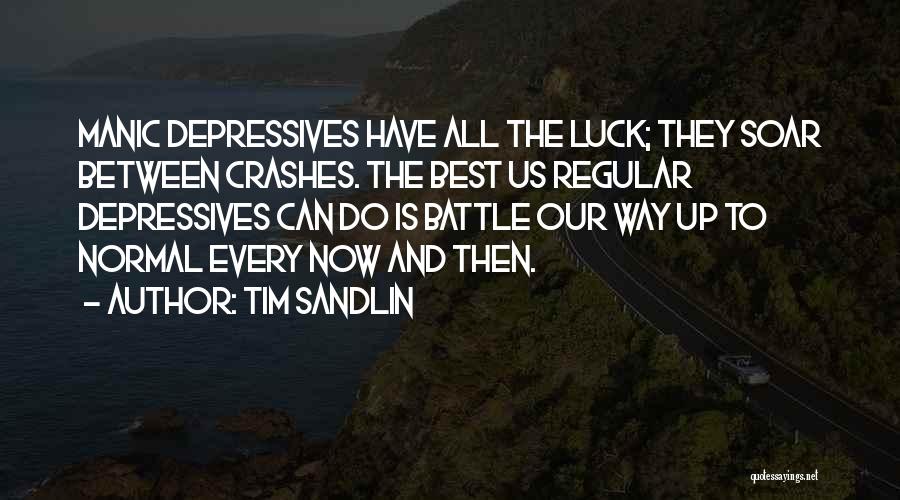 Tim Sandlin Quotes 1498755