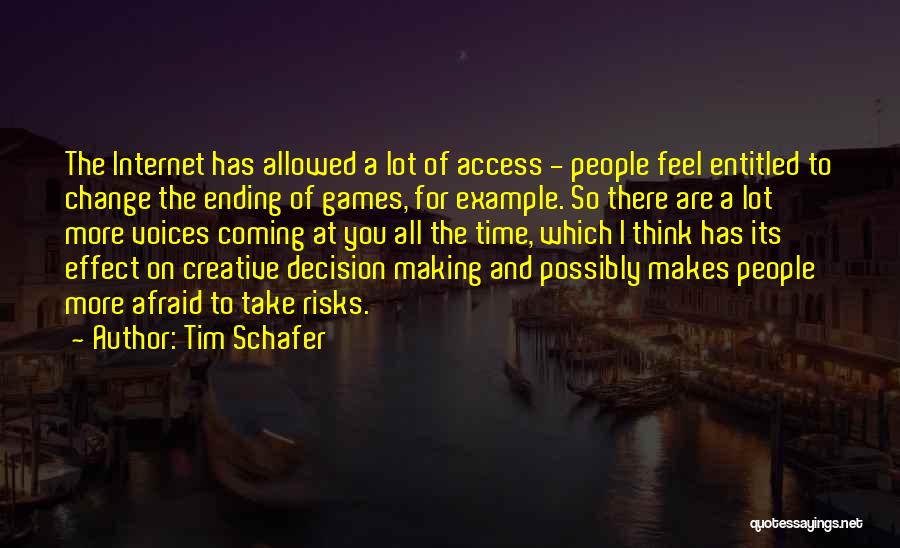 Tim Schafer Quotes 1385568