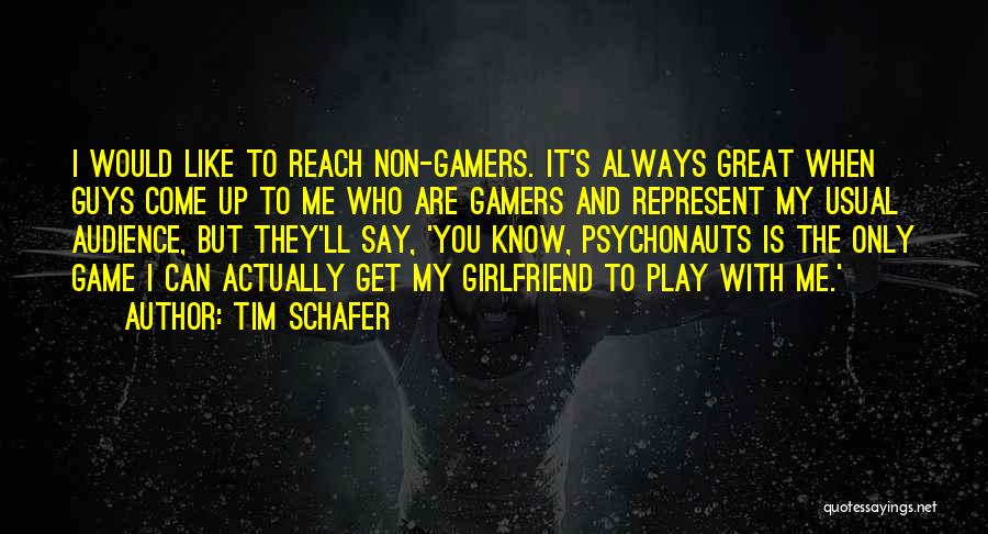 Tim Schafer Quotes 184346