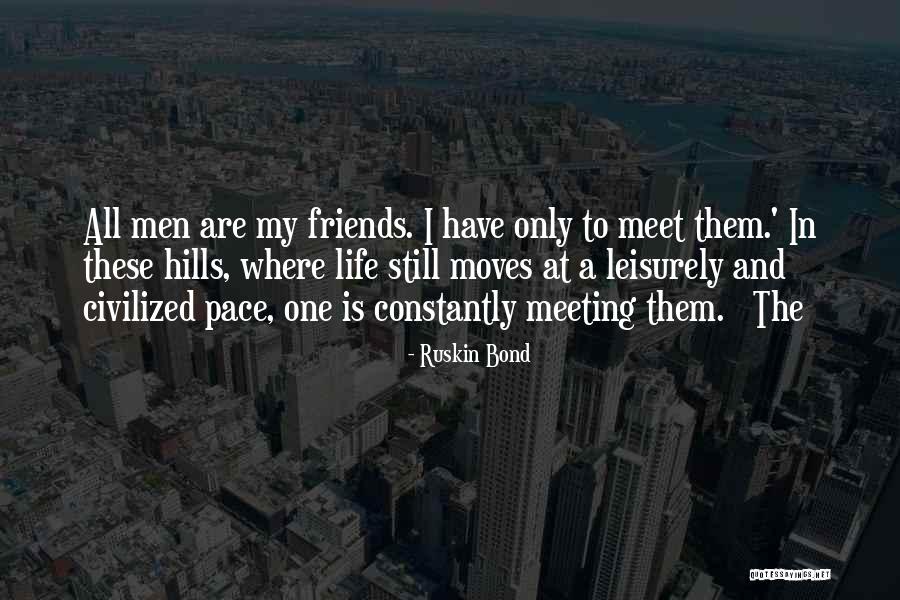Tim Shepard Quotes By Ruskin Bond Tim Shepard Quotes By Ruskin Bond