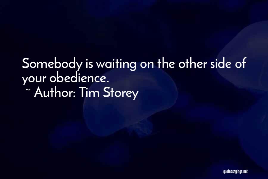 Tim Storey Quotes 2114846