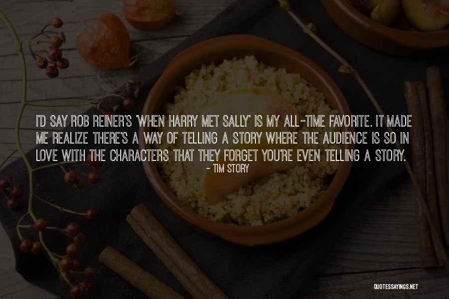 Tim Story Quotes 122077 Tim Story Quotes 122077