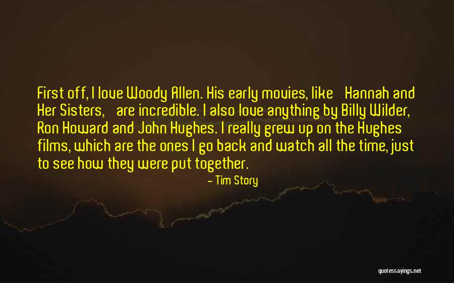 Tim Story Quotes 181496