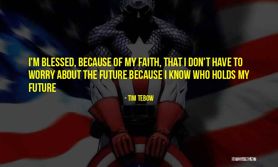 Tim Tebow Quotes 1003457