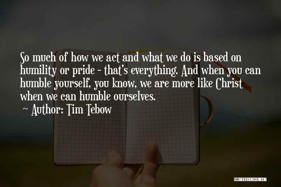 Tim Tebow Quotes 1092808
