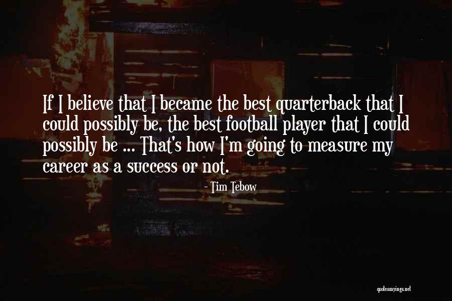 Tim Tebow Quotes 1512674