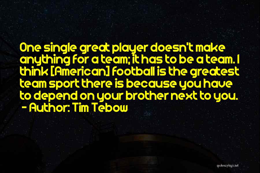 Tim Tebow Quotes 2149519