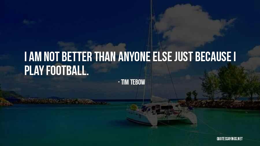 Tim Tebow Quotes 925122