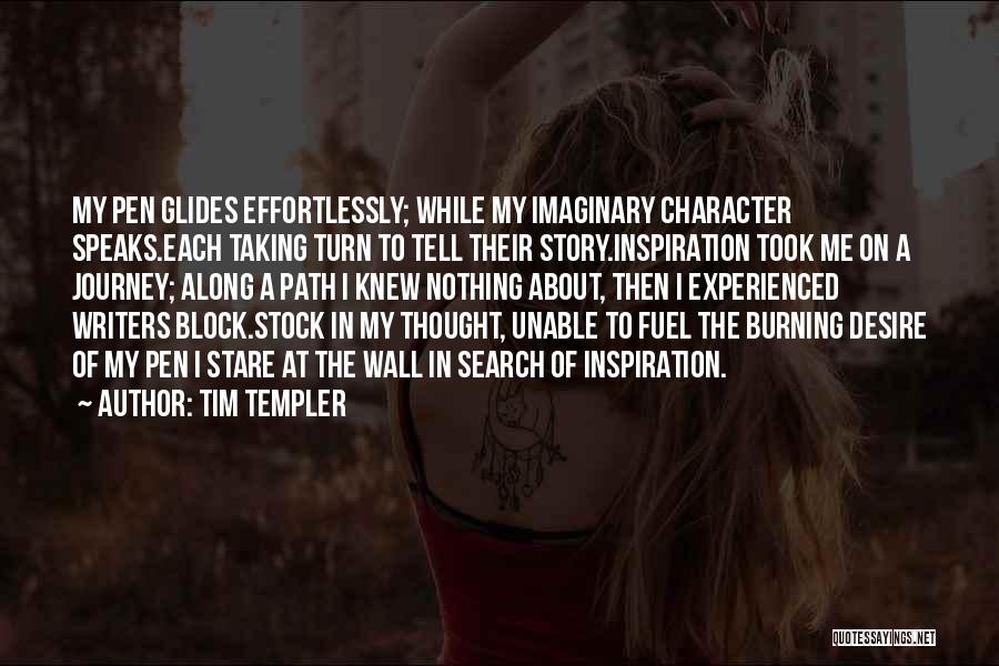 Tim Templer Quotes 443617