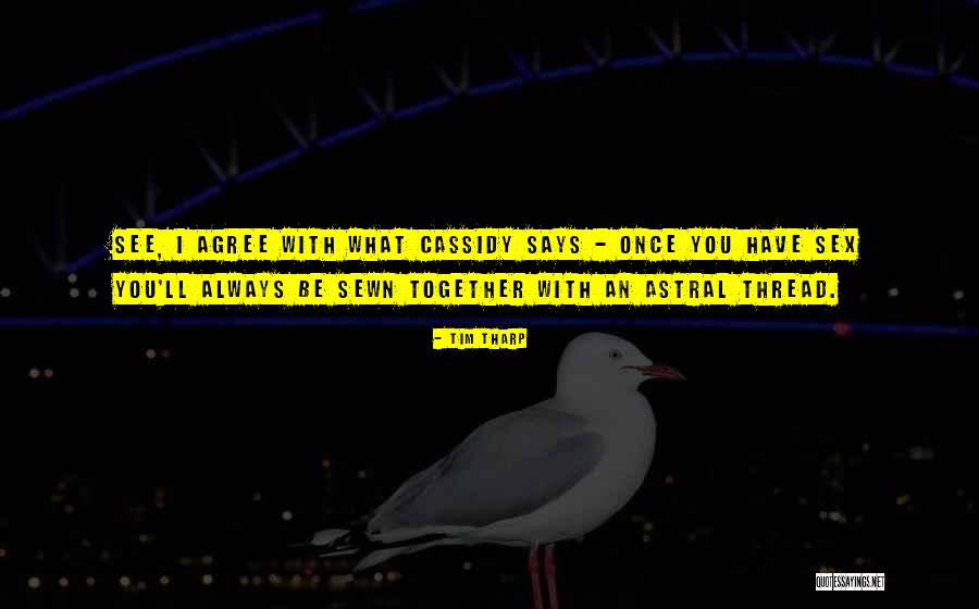 Tim Tharp Quotes 1013679 Tim Tharp Quotes 1013679