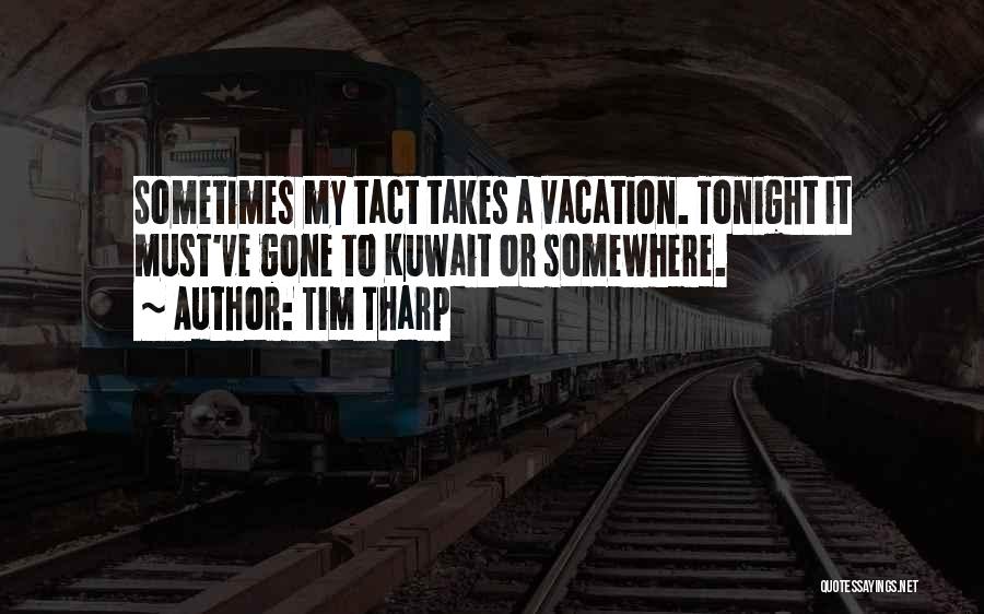 Tim Tharp Quotes 1154192