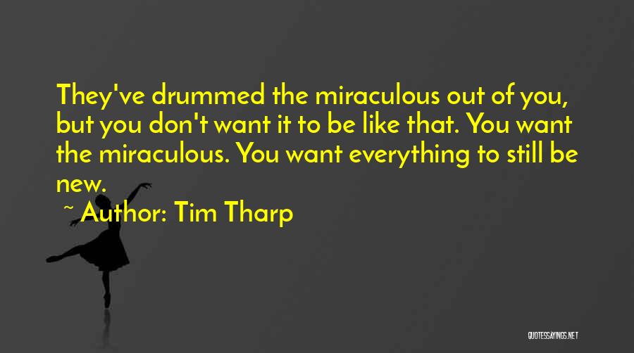 Tim Tharp Quotes 1179843