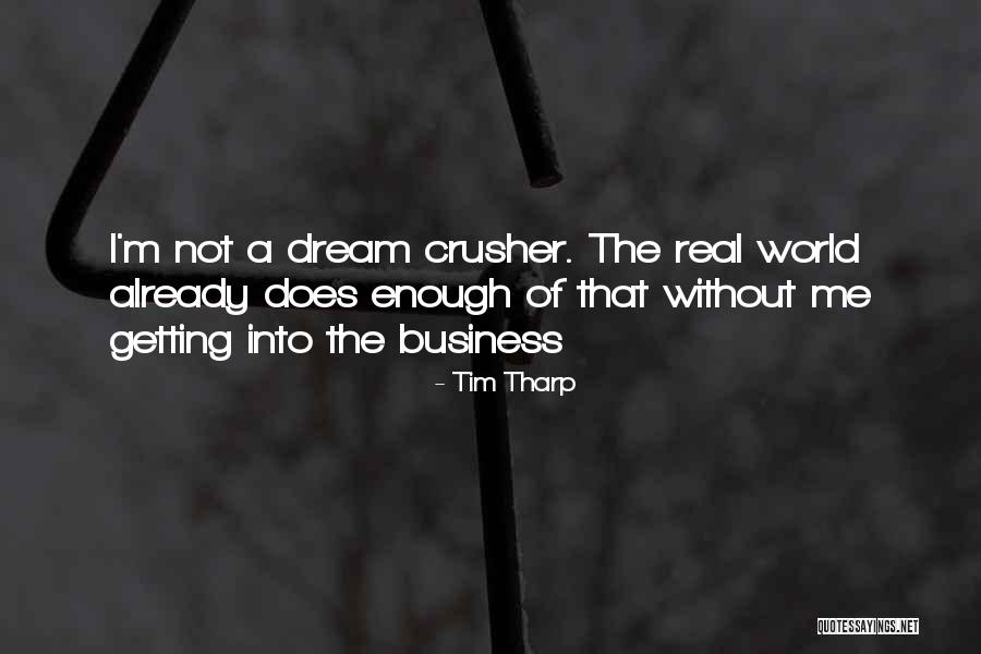 Tim Tharp Quotes 1368070