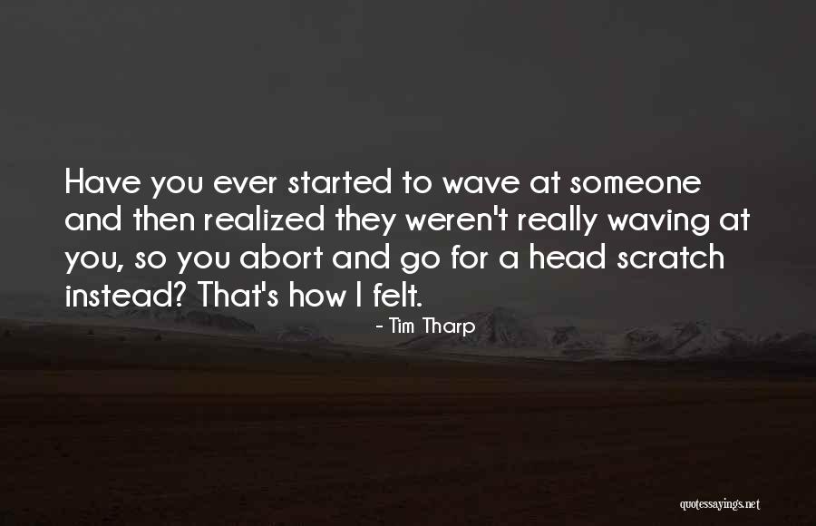 Tim Tharp Quotes 1474760