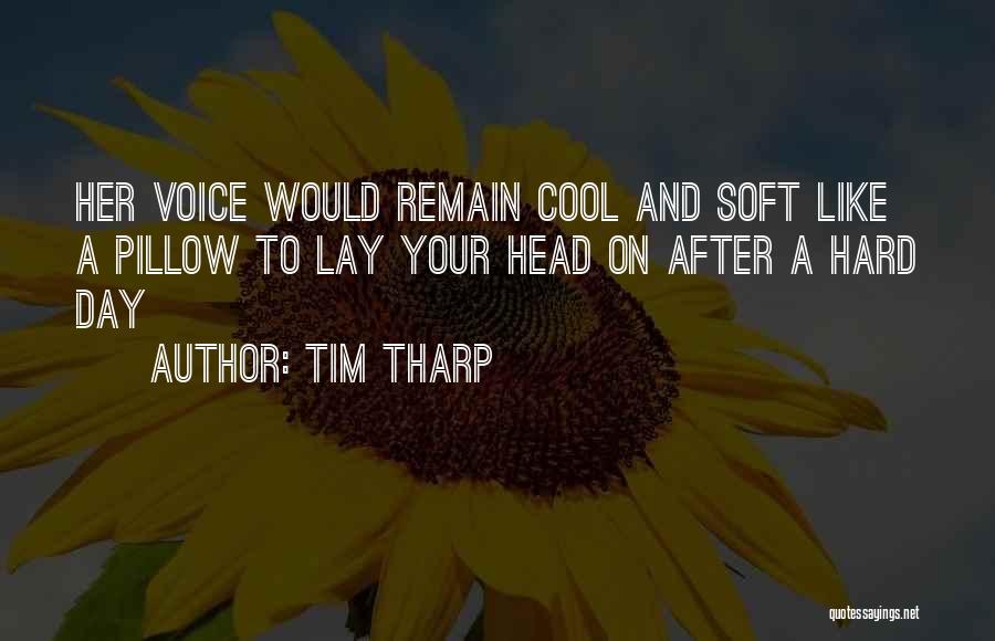 Tim Tharp Quotes 1488384