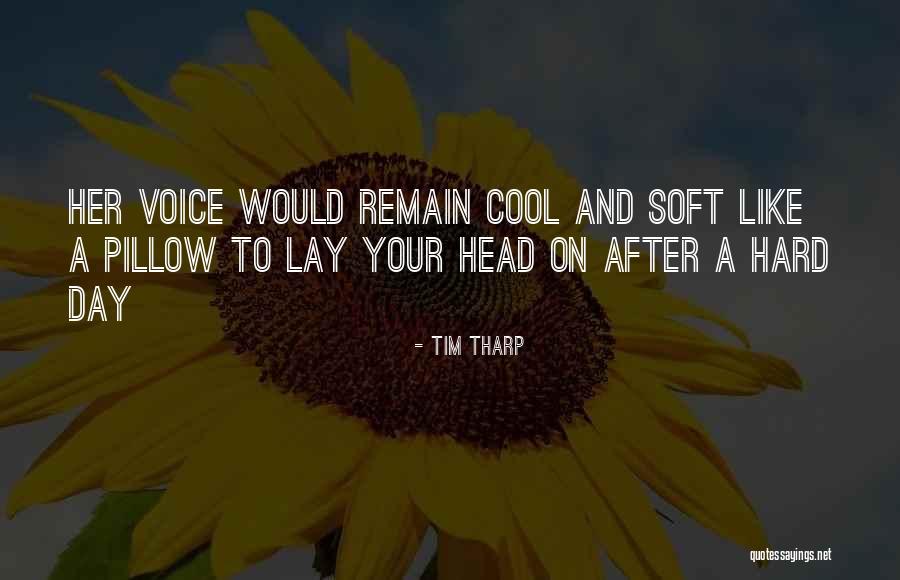 Tim Tharp Quotes 1488384