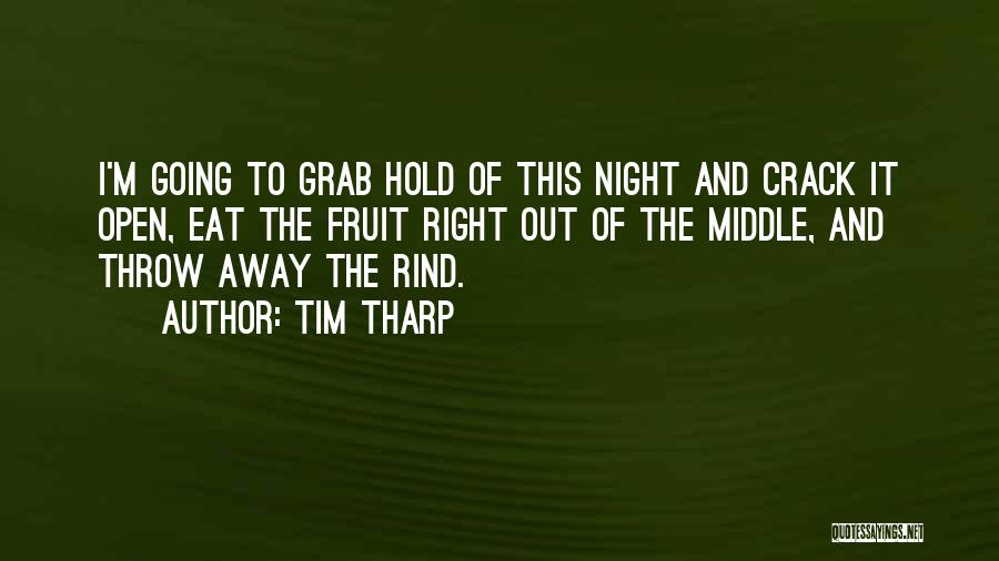 Tim Tharp Quotes 1585498