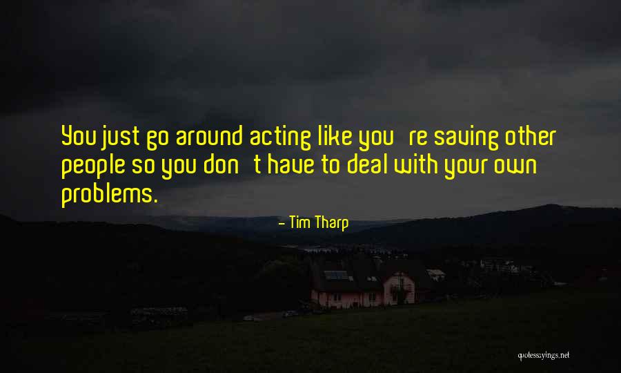 Tim Tharp Quotes 1779779