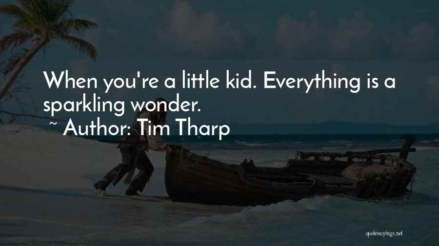 Tim Tharp Quotes 614980