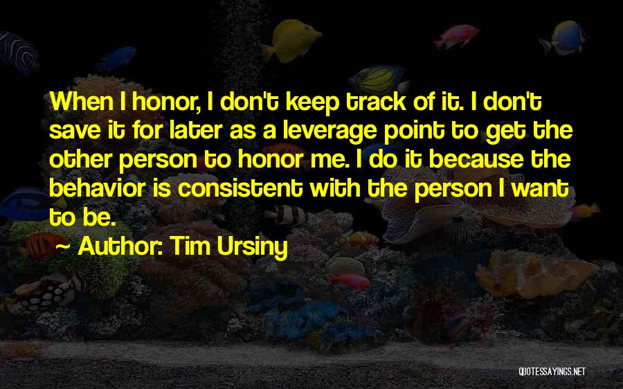 Tim Ursiny Quotes 430527