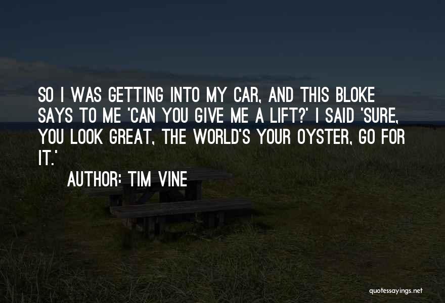 Tim Vine Quotes 1900046