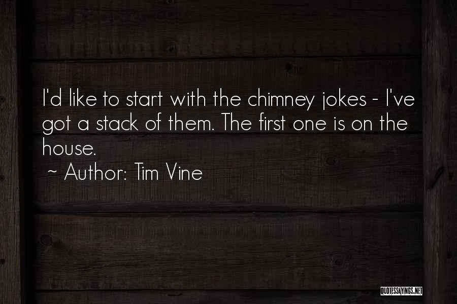 Tim Vine Quotes 900144