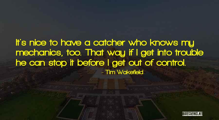 Tim Wakefield Quotes 2237029 Tim Wakefield Quotes 2237029
