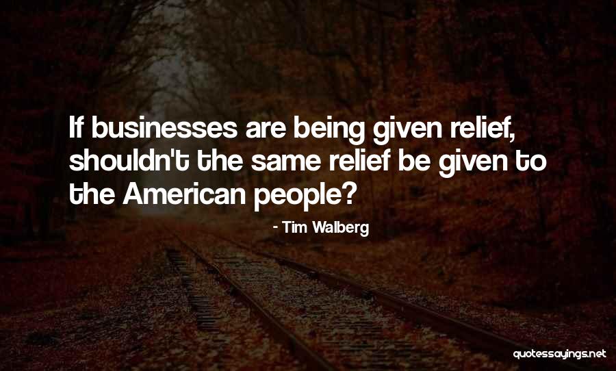 Tim Walberg Quotes 763637