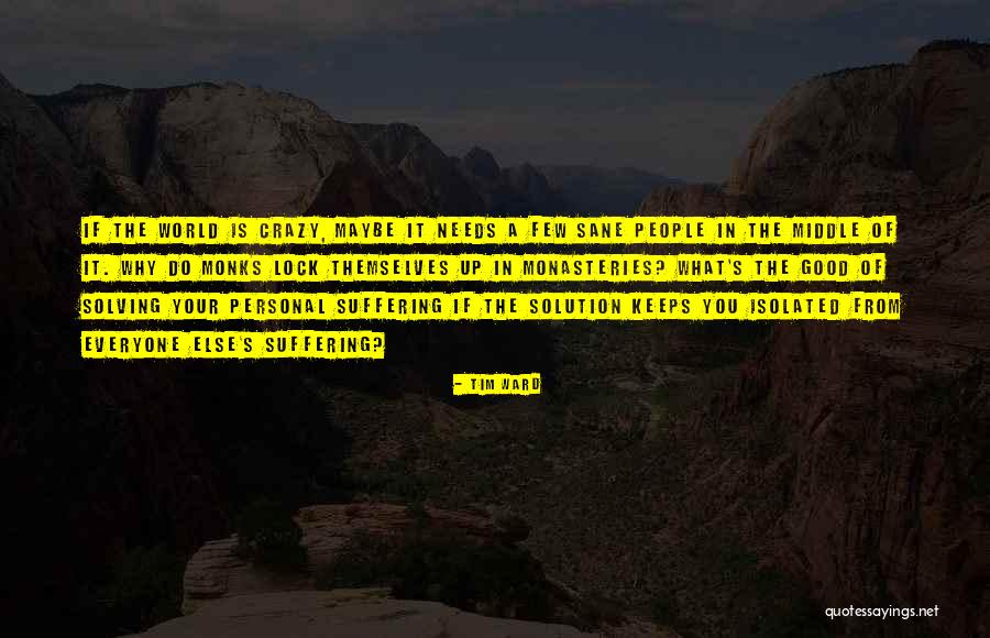 Tim Ward Quotes 532760 Tim Ward Quotes 532760