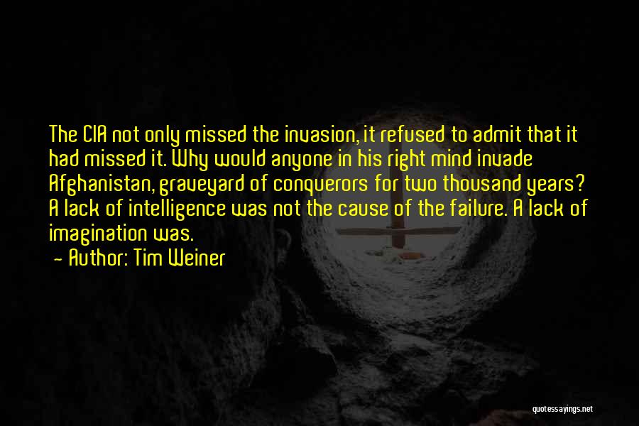 Tim Weiner Quotes 1651676