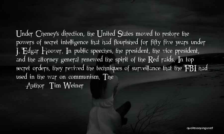 Tim Weiner Quotes 322907