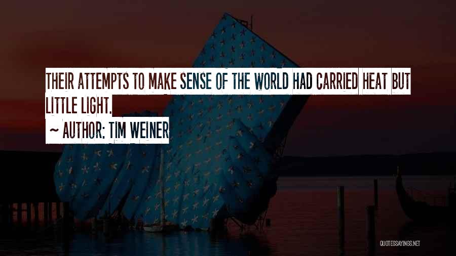 Tim Weiner Quotes 870851