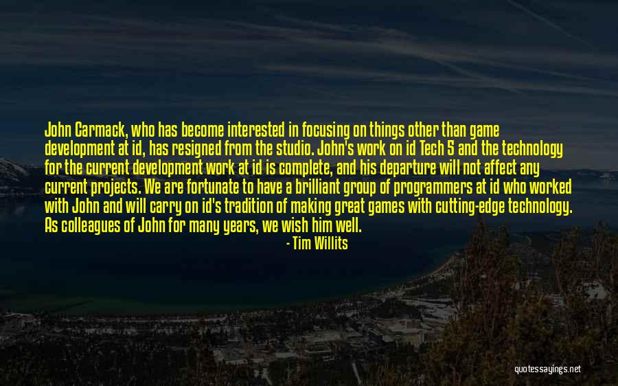 Tim Willits Quotes 968573