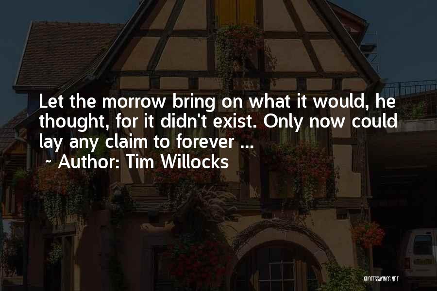 Tim Willocks Quotes 2031331