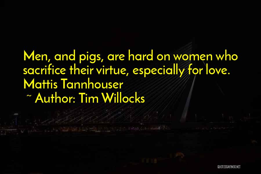 Tim Willocks Quotes 703724