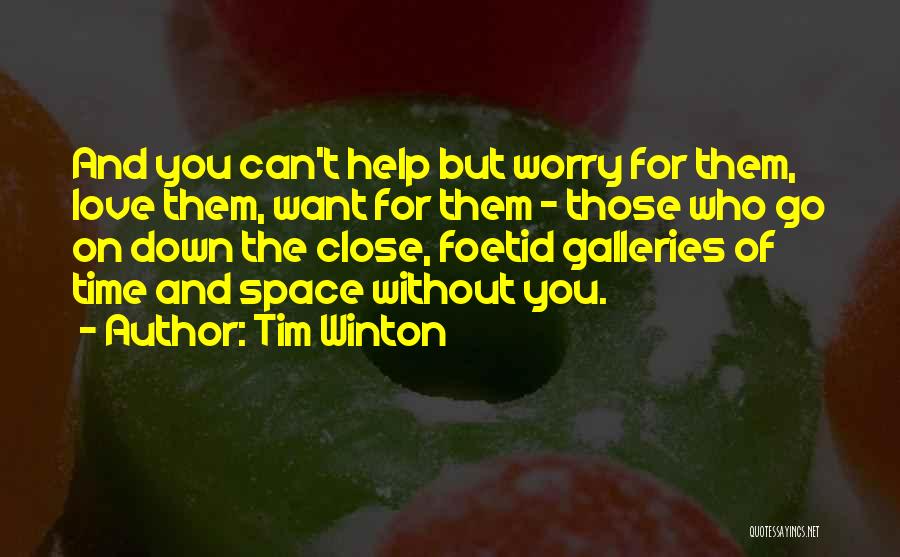 Tim Winton Quotes 1041629