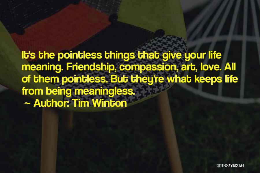 Tim Winton Quotes 1706629