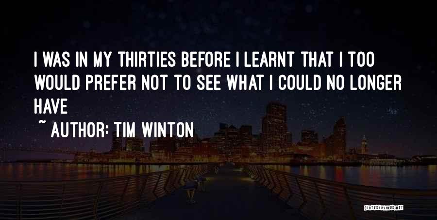 Tim Winton Quotes 2073206